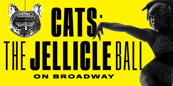 Cats: The Jellicle Ball〈ブロードウェイ・ミュージカルチケット手配/手数料込〉